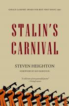 New Spring Release! Stalin's Carnival by Steven Heighton
