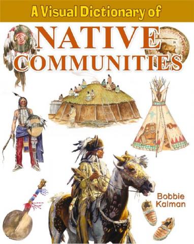 Native Communities by Bobbie Kalman