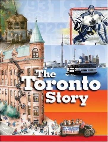 The Toronto Story The Toronto Story