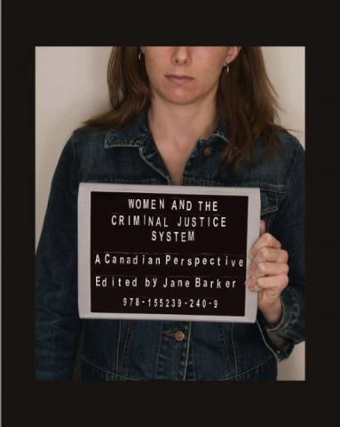 Women and the Criminal Justice System Criminal Justice Canada